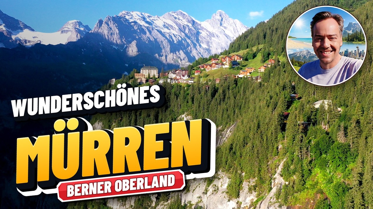 WUNDERSCHÖNES MÜRREN: Eines der schönsten Schweizer Bergdörfer & die steilste Seilbahn der Welt